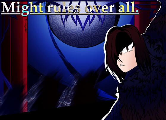 Might Rules Over All